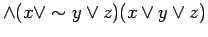 $\displaystyle \land (x \lor \sim y \lor z)(x \lor y \lor z)$