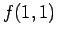 $\displaystyle f(1, 1)$