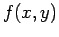 $\displaystyle f(x, y)$