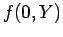 $\displaystyle f(0, Y)$