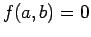 $ f(a, b)=0$