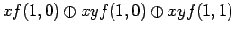 $\displaystyle xf(1, 0) \oplus xyf(1, 0) \oplus xyf(1, 1)$