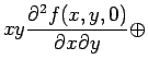 $\displaystyle xy \frac{\partial^2 f(x, y, 0)}{\partial x \partial y} \oplus$